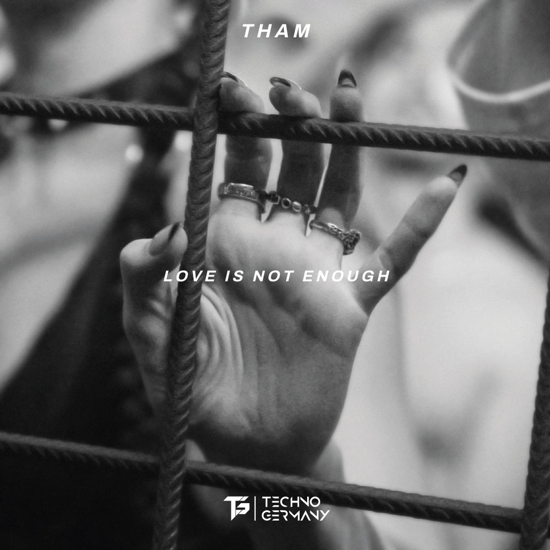 THAM - Love is not enough EP 12" Limited Edition Vinyl - Techno Germany